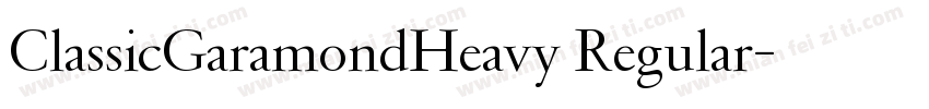 ClassicGaramondHeavy Regular字体转换
